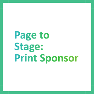 Page to Stage: Print Sponsor